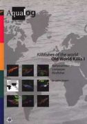 Aqualog Lexica -Killifishes of the World: Old World Killis I-
