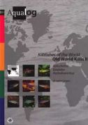 Aqualog Lexica -Killifishes of the World: Old World Killis II-