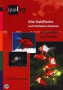 Aqualog Lexica -Alle Goldfische und Schleierschwänze-
