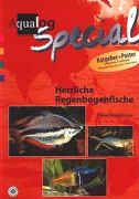 Aqualog Special -Herrliche Regenbogenfische-