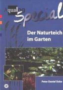 Aqualog Special -Der Naturteich im Garten-