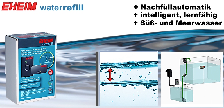 +++NEU EHEIM waterrefill -intelligente Nachfüllautomatik-