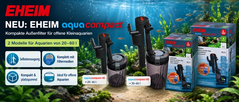 EHEIM aquacompact – kompakte Außenfilter für kleine Aquarien